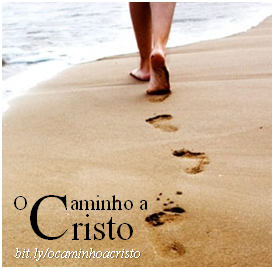 O Caminho a Cristo