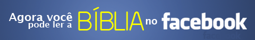 Agora você pode ler a Bíblia no Facebook!