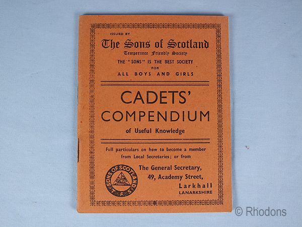 The Sons Of Scotland Cadets Compendium Of Useful Knowledge