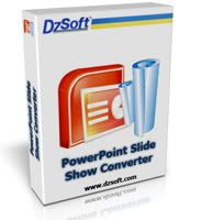 DzSoft PowerPoint Slide Show Converter 3.2.2.4 + Portable DzSoft PowerPoint Slide Show Converter 3.2.2.4 + Portable